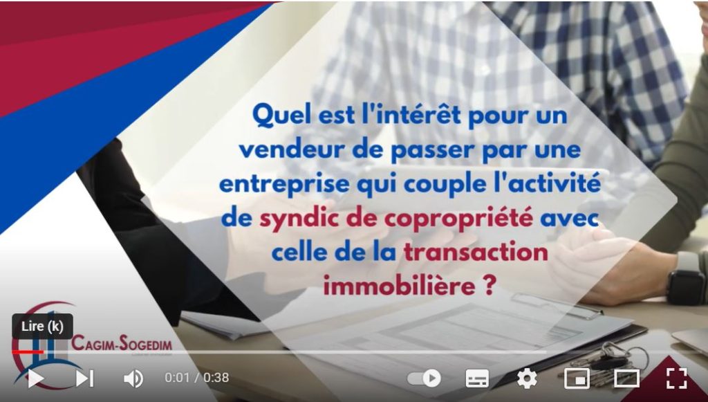 Quel est l’intérêt pour un VENDEUR de passer par une entreprise qui couple l’activité de syndic de copropriété avec celle de la transaction immobilière ?